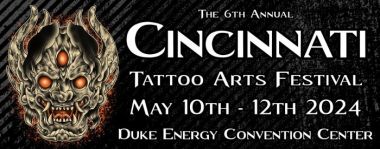 Cincinnati Tattoo Arts Festival 2024 | 10 - 12 Мая 2024
