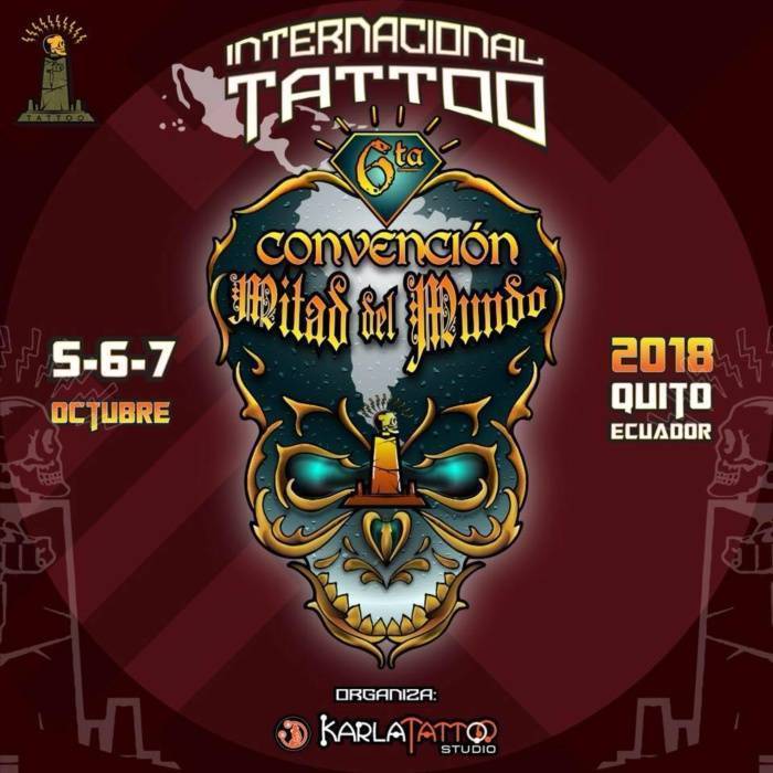 6th International Tattoo Convention Quito Mitad del Mundo October