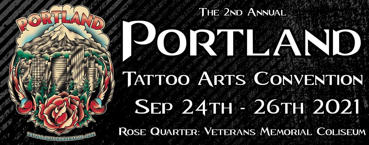 2nd Portland Tattoo Arts Convention September 2021 United States