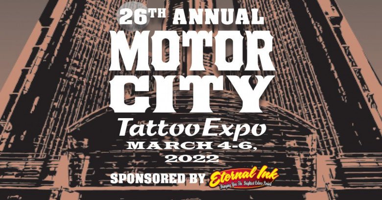 26th Motor City Tattoo Expo | March 2022 | United States | iNKPPL