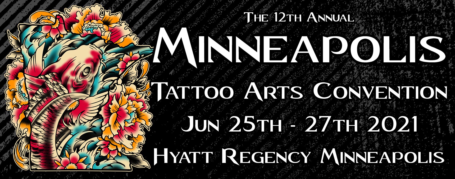 12th Minneapolis Tattoo Arts Convention June 2021 United States