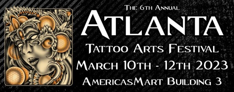 Atlanta Tattoo Arts Festival 2023  March 2023  United States  iNKPPL