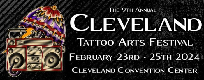 Cleveland Tattoo Arts Convention 2024 February 2024 United States   Cleveland Tattoo Arts Festival 2024 1 