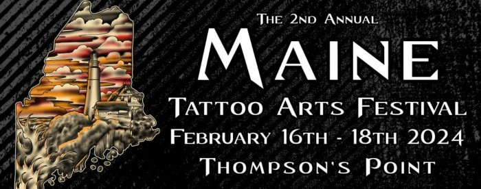    Maine Tattoo Arts Festival 2024 