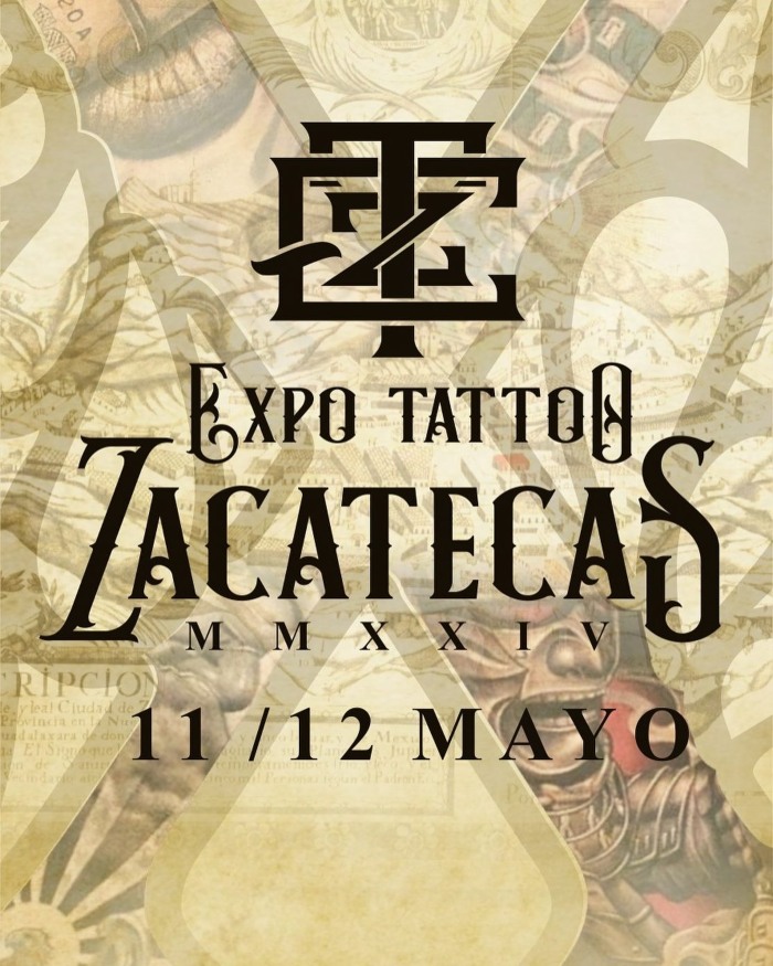 Zacatecas Tattoo Expo 2024 May 2024 Mexico iNKPPL