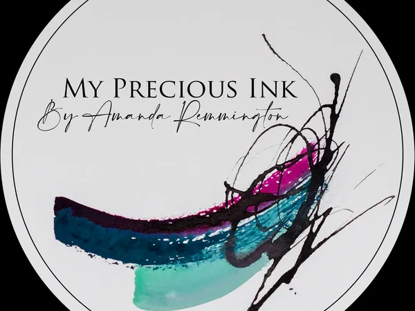 My precious ink 