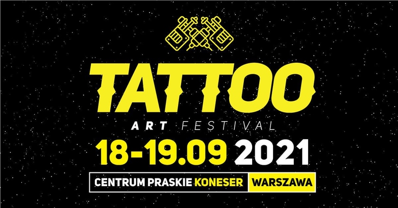 Tattoo Art Festival Poland 2021 Tattoo Art Festival Poland 2021