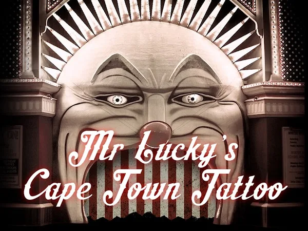 Cape Town Tattoos. Mr Lucky's