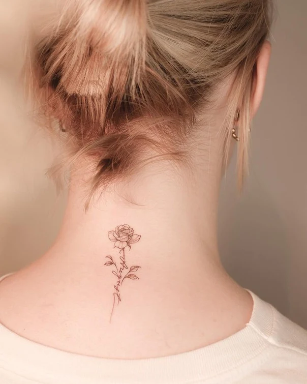 Fineline Rose, Lettering tattoo on Back of neck