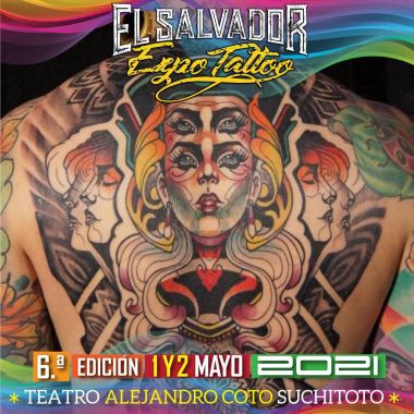 El Salvador Expo Tattoo | 01 - 02 Мая 2021
