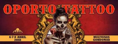 Oporto Tattoo Expo | 06 - 08 Апреля 2018