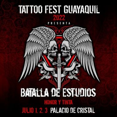 Guayaquil Tattoo Fest 2022 | 01 - 03 Июля 2022