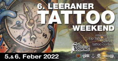 6. Leeraner Tattoo Weekend | 05 - 06 февраля 2022