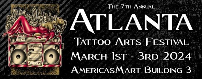 Atlanta Tattoo Arts Festival 2024