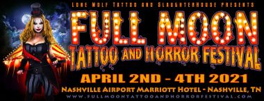 18th Full Moon Tattoo & Horror Fest | 02 - 04 Апреля 2021