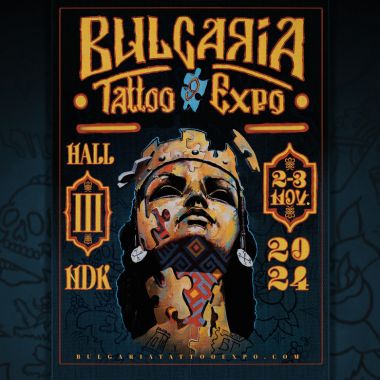 Bulgaria Tattoo Expo 2024 | 02 - 03 Ноября 2024