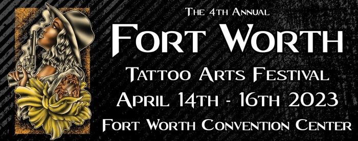 Fort Worth Tattoo Arts Festival 2023