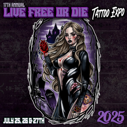 17th Annual Live Free Or Die Tattoo Expo 2025 | 25 - 27 Июля 2025