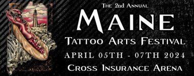 Maine Tattoo Arts Festival 2024 | 05 - 07 Апреля 2024