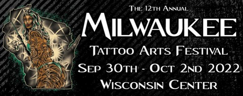 12th Milwaukee Tattoo Arts Festival