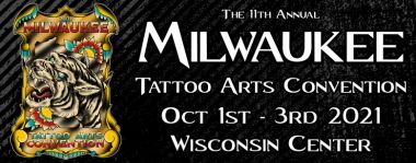 11th Milwaukee Tattoo Arts Convention | 01 - 03 октября 2021