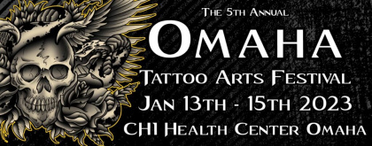 5th Omaha Tattoo Arts Festival | 13 - 15 Января 2023