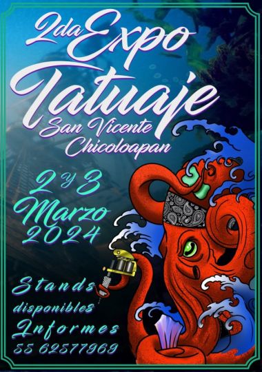 San Vicente Chicoloapan Tattoo Expo 2024 | 02 - 03 Марта 2024