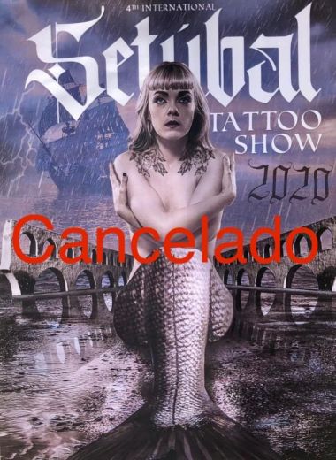 4th Setubal Tattoo Show | 05 - 07 Июня 2020
