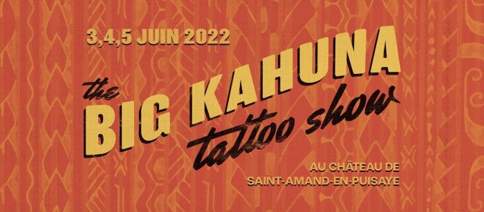 Big Kahuna Tattoo Show 2022