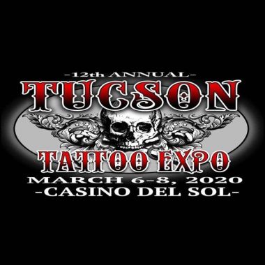 12th Tucson Tattoo Expo | 06 - 08 Марта 2020