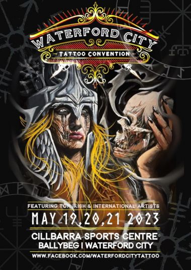 Waterford City Tattoo Convention 2023 | 19 - 21 Мая 2023