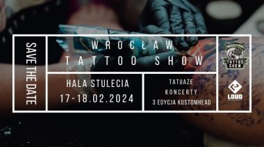Wrocław Tattoo Show 2024 | 17 - 18 Февраля 2024