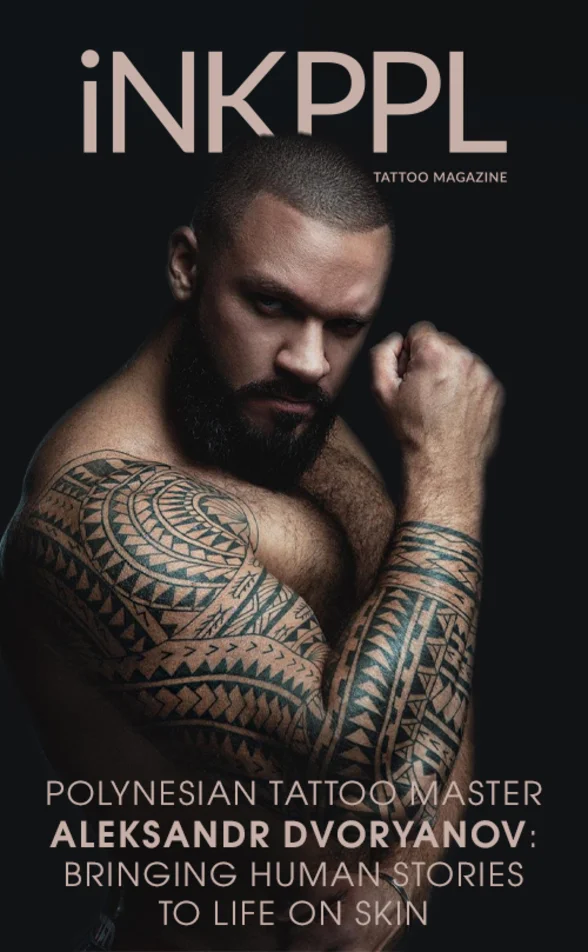 Polynesian Tattoo Master Aleksandr Dvoryanov: Bringing Human Stories to Life on Skin