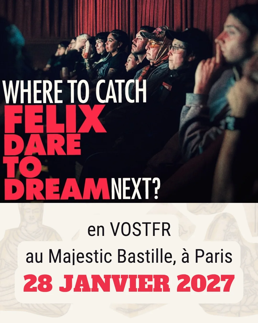Affiche de la projection parisienne du documentaire Felix, Dare to Dream consacré à Felix Leu