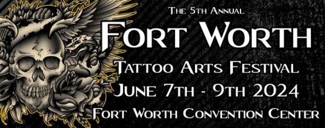 Fort Worth Tattoo Arts Festival 2024 Fort Worth Tattoo Arts Festival 2024