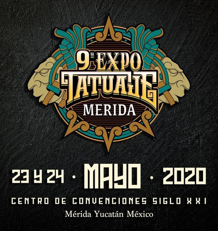 9ª Expo Tatuaje Merida 2020 9ª Expo Tatuaje Merida 2020