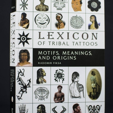 Lexicon of tribal tattoos - motifs, meanings and origins
