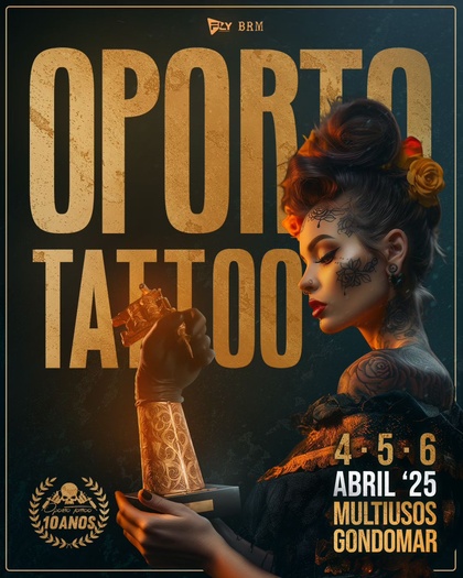 Oporto Tattoo Expo 2025 | 04 - 06 Апреля 2025