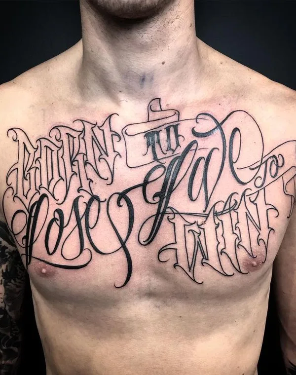 male black lettering 纹身 在 chest #66548 | 纹身师 AserOne