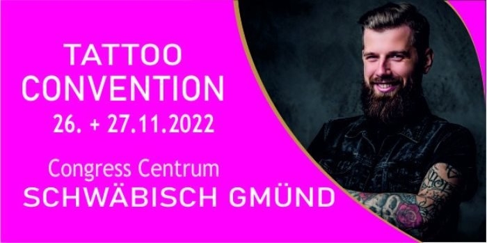 Schwäbisch Gmünd Tattoo Convention 2022 Schwäbisch Gmünd Tattoo Convention 2022