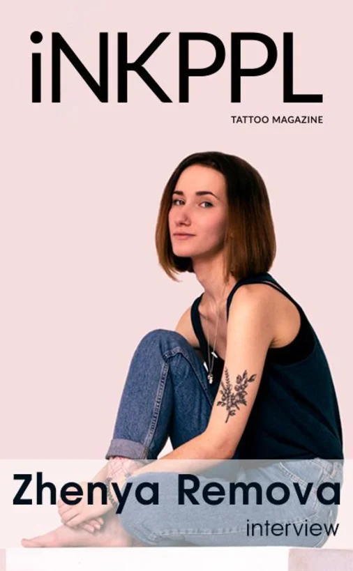 Zhenya Remova su come trovare se stessa, le feste dei tatuaggi e l'industria dei tatuaggi