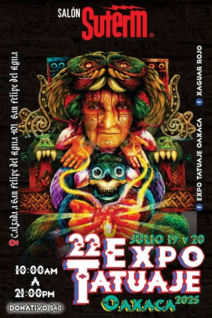 Expo Tatuaje Oaxaca #22 Expo Tatuaje Oaxaca #22