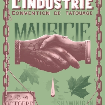 L’INDUSTRIE Convention de Tatouage Mauricie