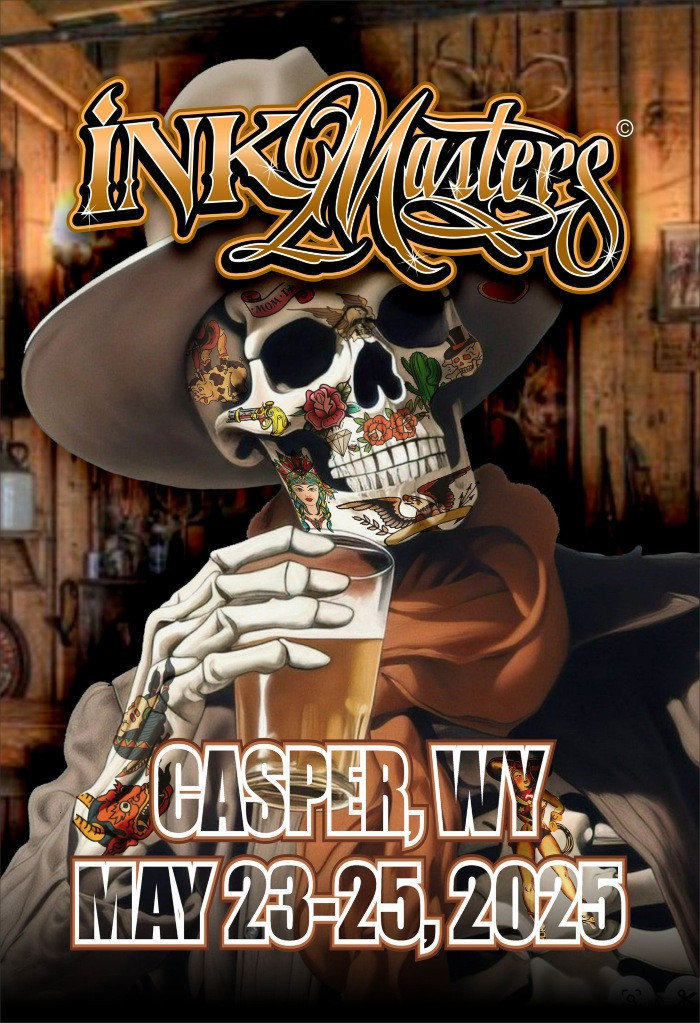 Casper Wyoming Ink Masters Tattoo Expo 2025 Casper Wyoming Ink Masters Tattoo Expo 2025