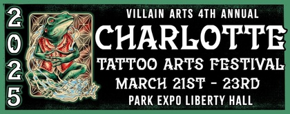 Charlotte Tattoo Arts Convention 2025 | 21 - 23 March 2025