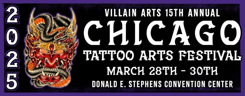 Chicago Tattoo Arts Festival 2025 Chicago Tattoo Arts Festival 2025