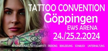 Göppingen Tattoo Convention 2024 | 24 - 25 February 2024