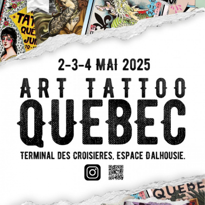 Québec Art Tattoo Show 2025 | 02 - 04 May 2025