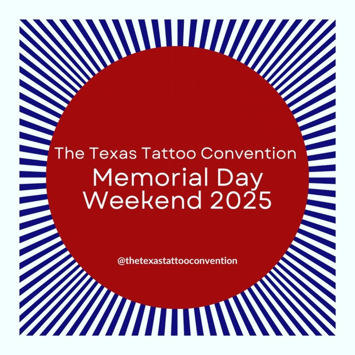 The Texas Tattoo Convention 2025 The Texas Tattoo Convention 2025
