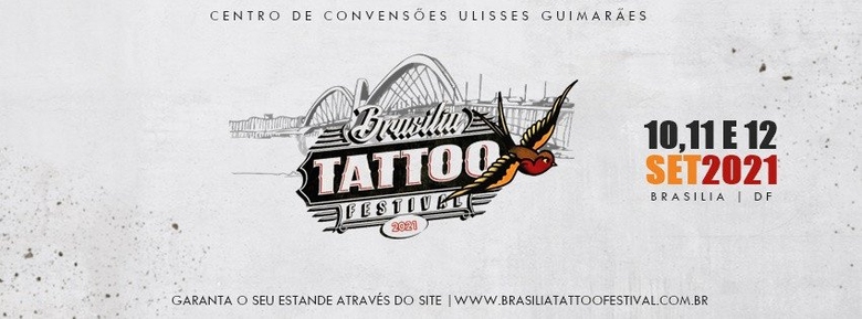 7. Brasília Tattoo Festival 7. Brasília Tattoo Festival